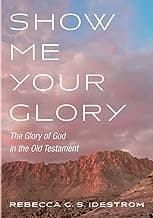 coverImage for Show Me Your Glory by R. Idestrom
